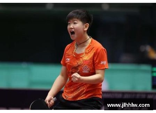 乒乓天才孙颖莎的成长之路与奋斗精神的完美结合
